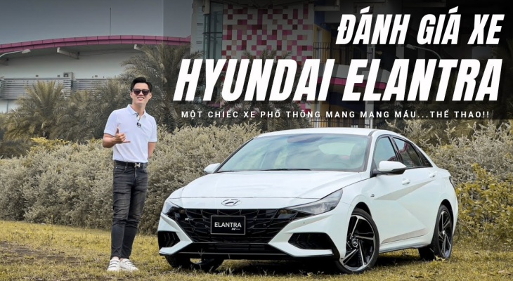 Đánh giá Hyundai Elantra