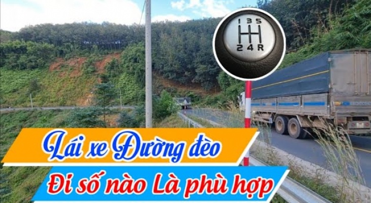 Đường đèo - Đi số nào là phù hợp