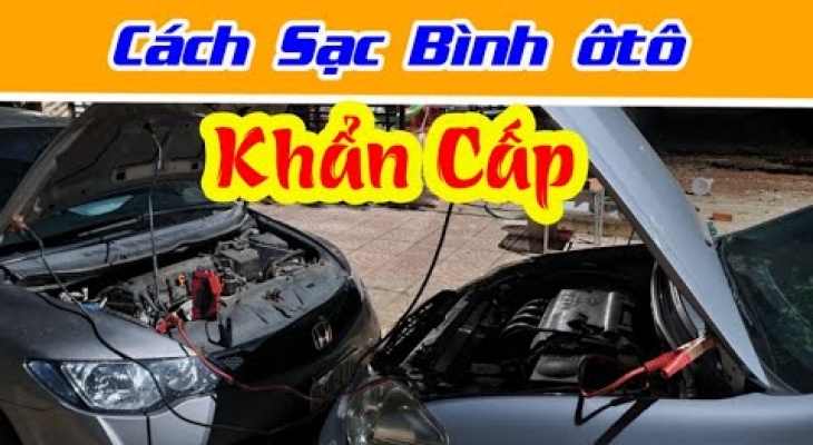 Cách sạc bình ôtô khẩn cấp