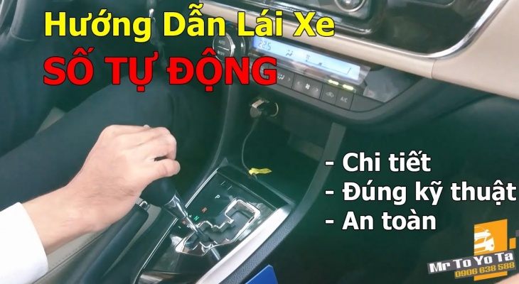 Hướng dẫn lái xe số tự động cơ bản