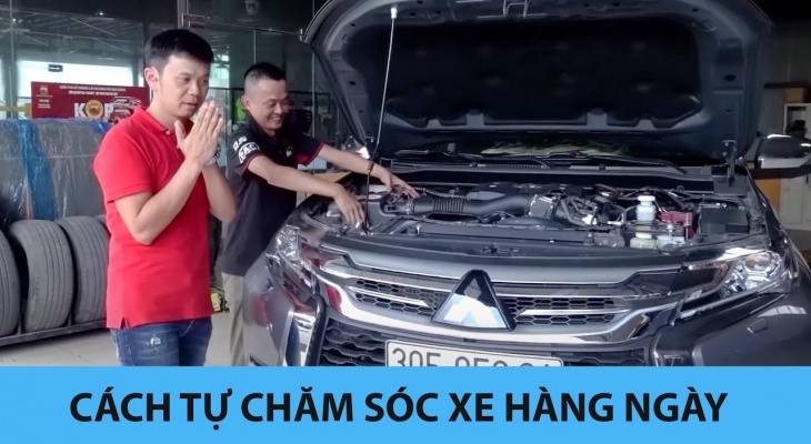 Cách tự chăm sóc xe ô tô hàng ngày cực kỳ đơn giản