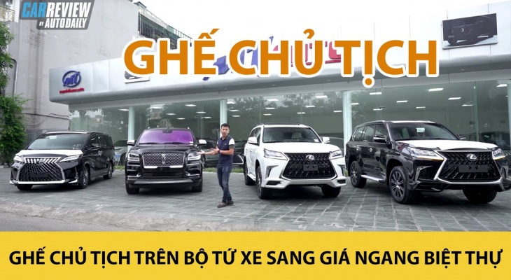 Ngồi thử GHẾ CHỦ TỊCH trên 4 xe sang giá ngang biệt thự