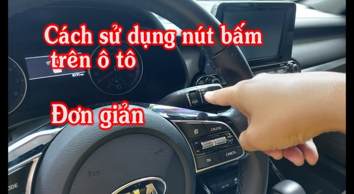 Hướng Dẫn Tính Năng Cơ Bản Trên Xe