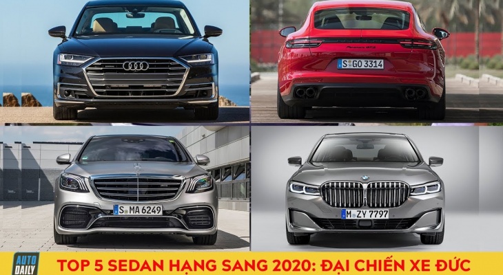 Top 5 sedan hạng sang 2020: Đại chiến Mercedes S Class, Audi A8 và 2020 BMW 7 Series